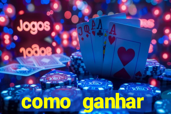 como ganhar dinheiro no jogo do tigre sem depositar